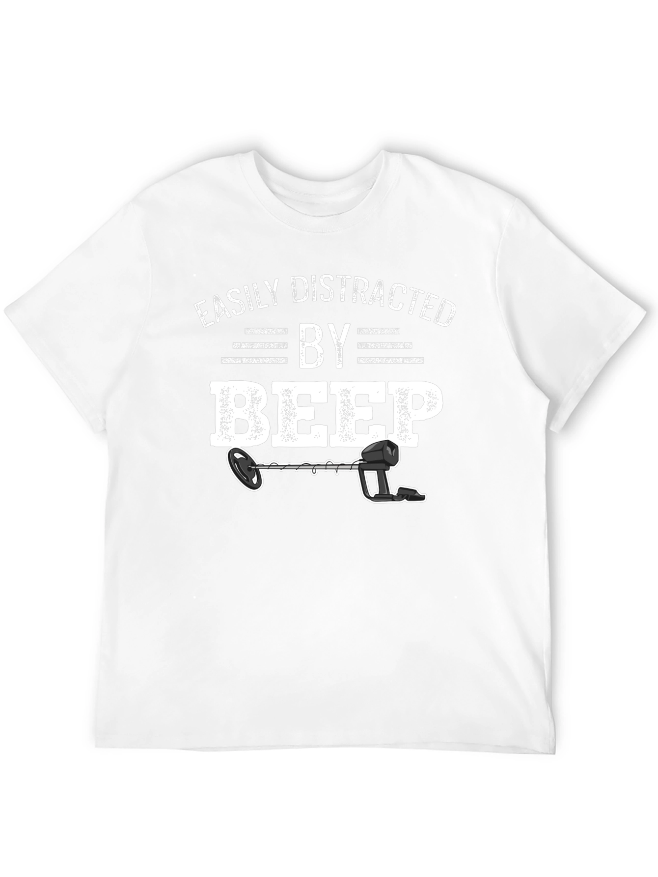 Easily Distracted By Beep Metal Detector T-Shirt