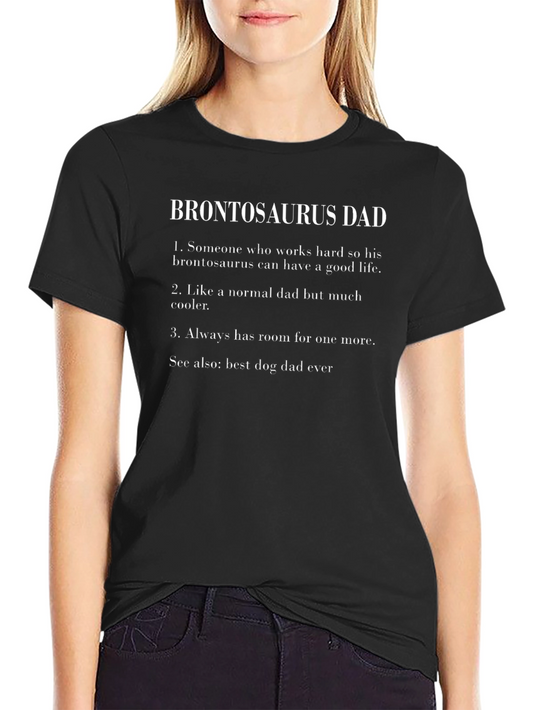 Brontosaurus Dad T-Shirt Funny Fathers Day Tee