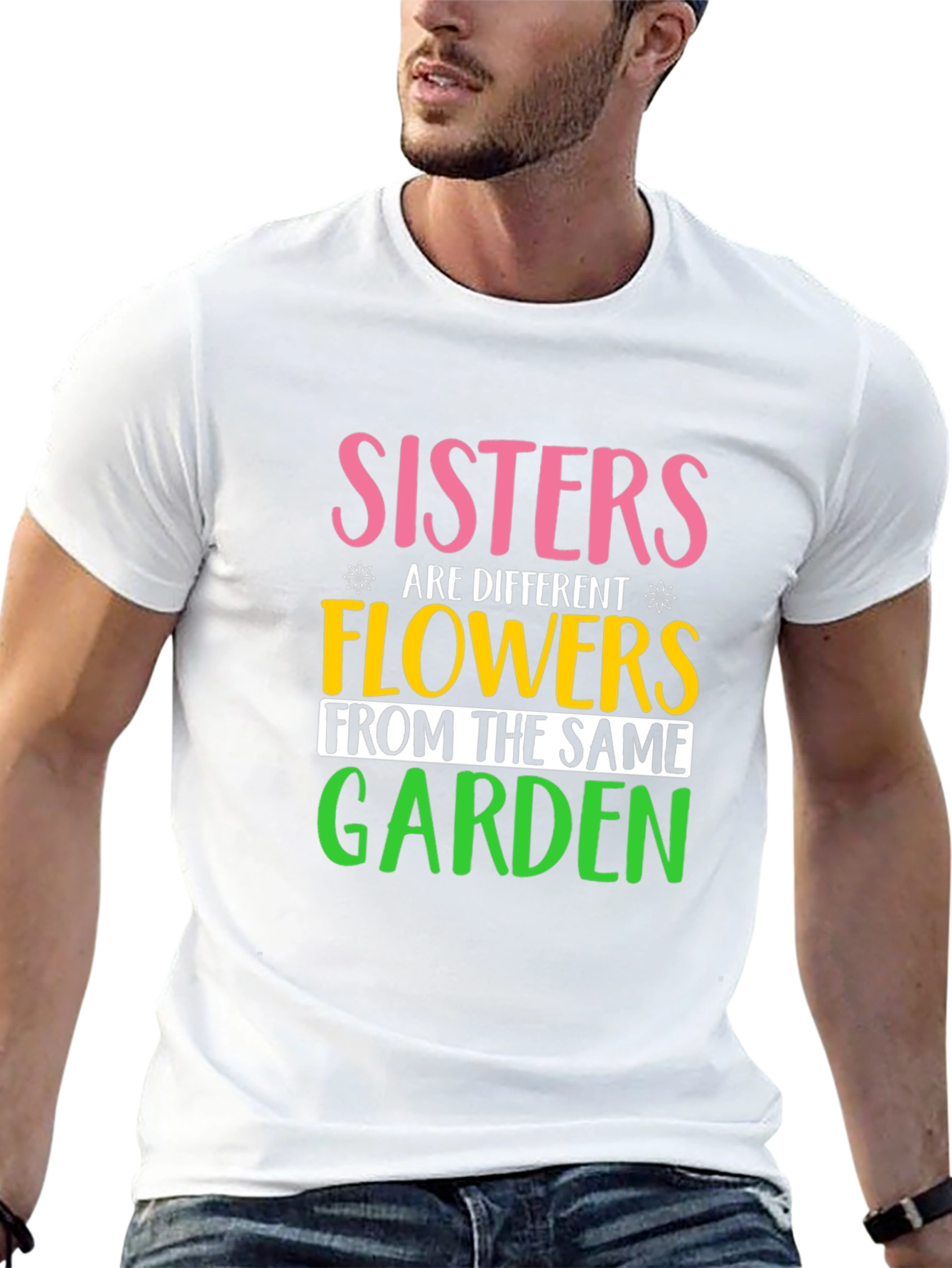 Sisters Are Different Flowers T-Shirt