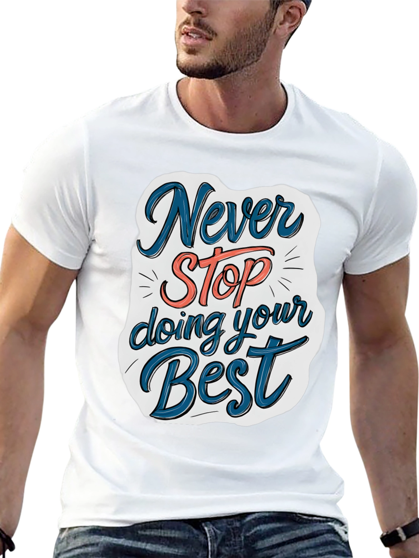 Never Stop T-Shirt - Motivational Graphic Tee