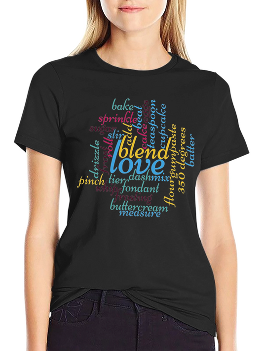Baking Word Cloud T-Shirt: Blend Love