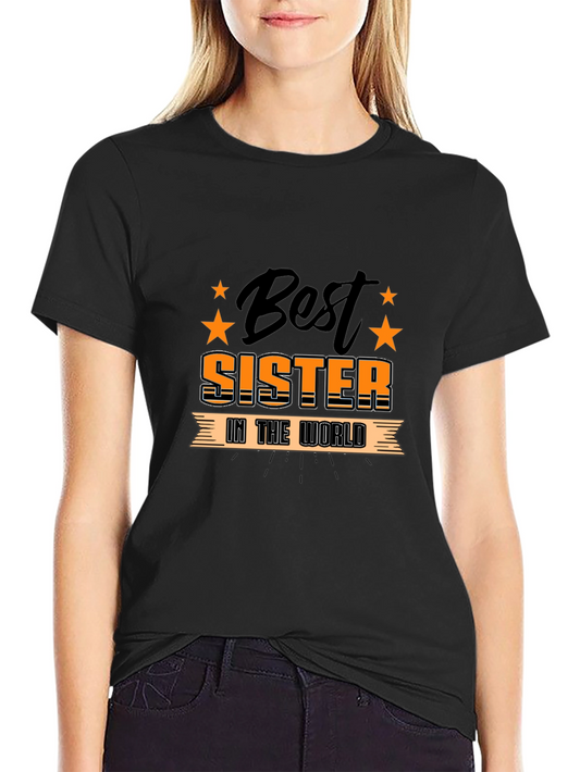 Best Sister in the World T-Shirt Gift