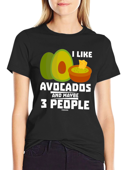 Avocados and Maybe 3 People T-Shirt Funny Graphic Tee