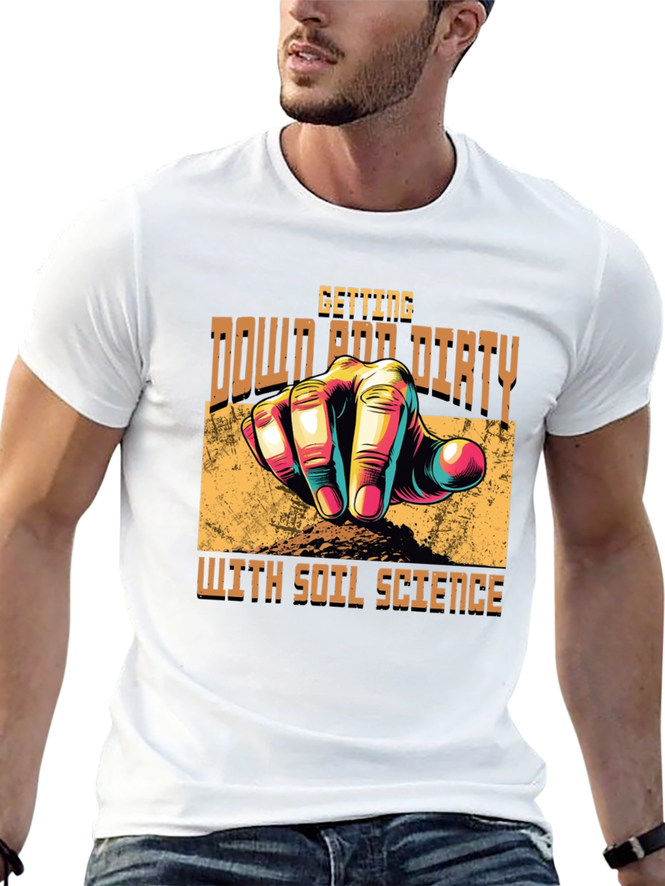 Soil Science T-Shirt - Down and Dirty Gardener Tee