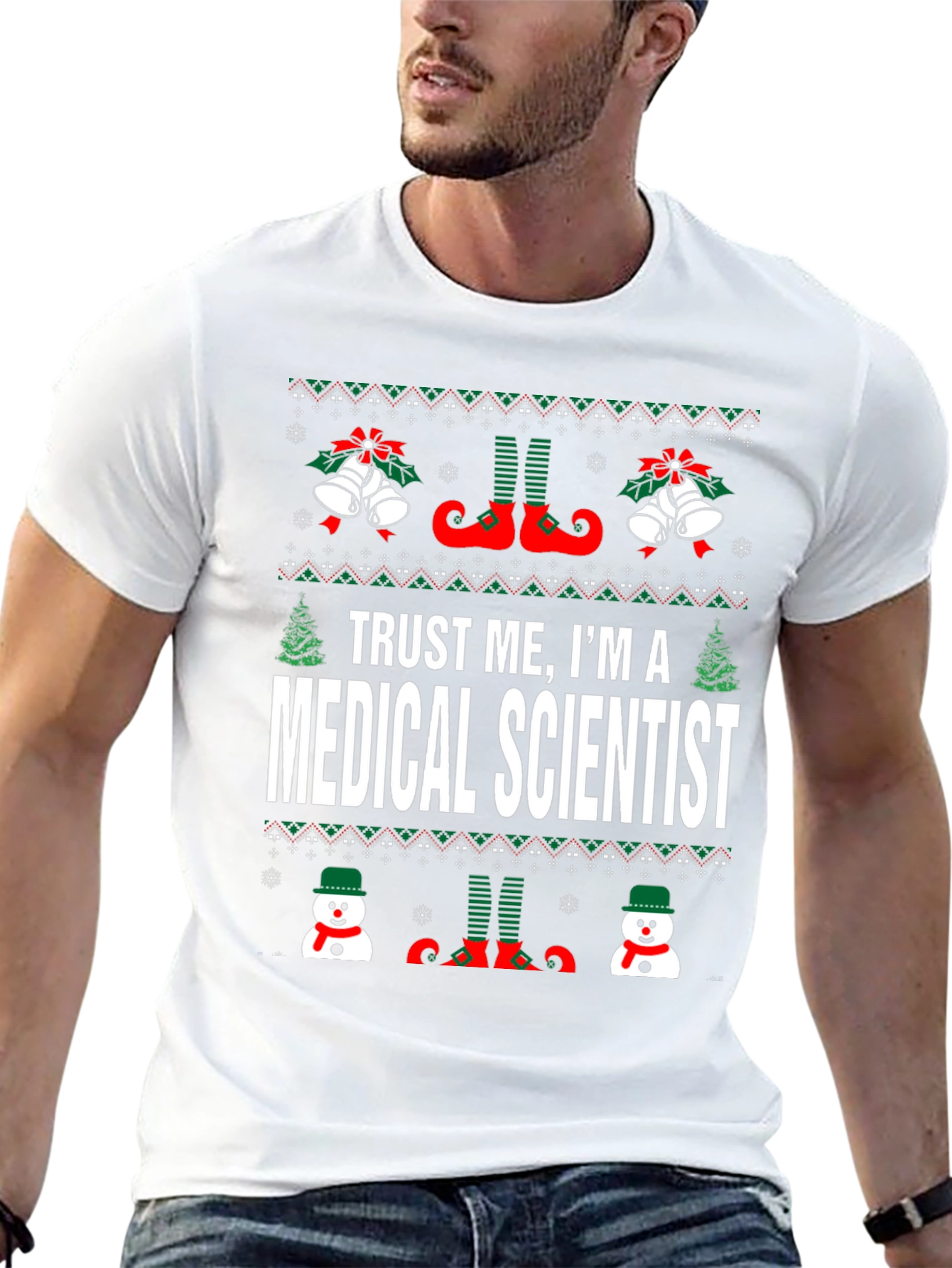 Trust Me Im A Medical Scientist Ugly Christmas T-Shirt