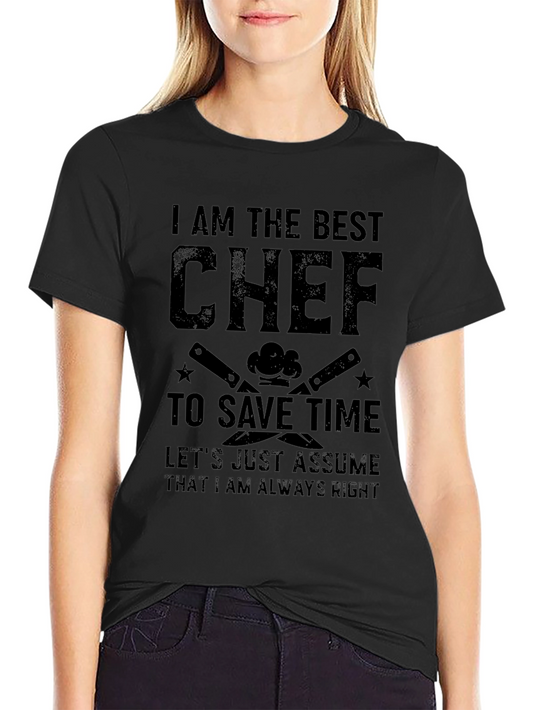Best Chef T-Shirt: Funny Chef Quote Tee