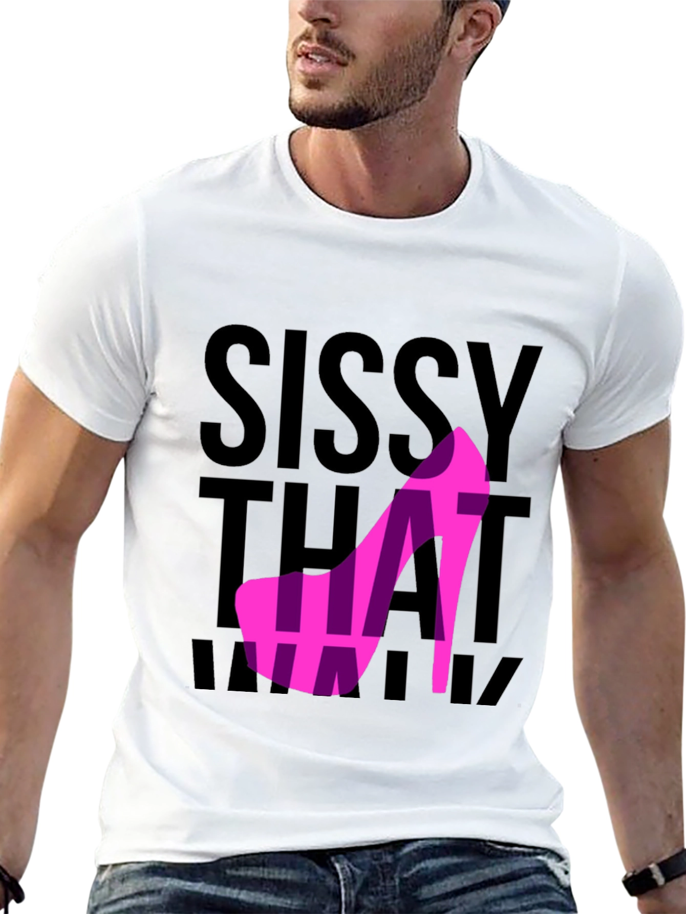 Sissy That Walk T-Shirt - Bold Graphic Tee