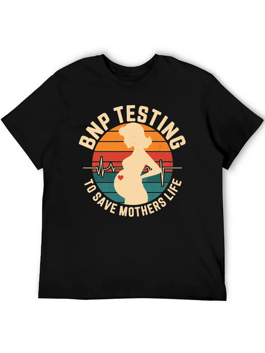 BNP Testing Saves Mothers Life T-Shirt