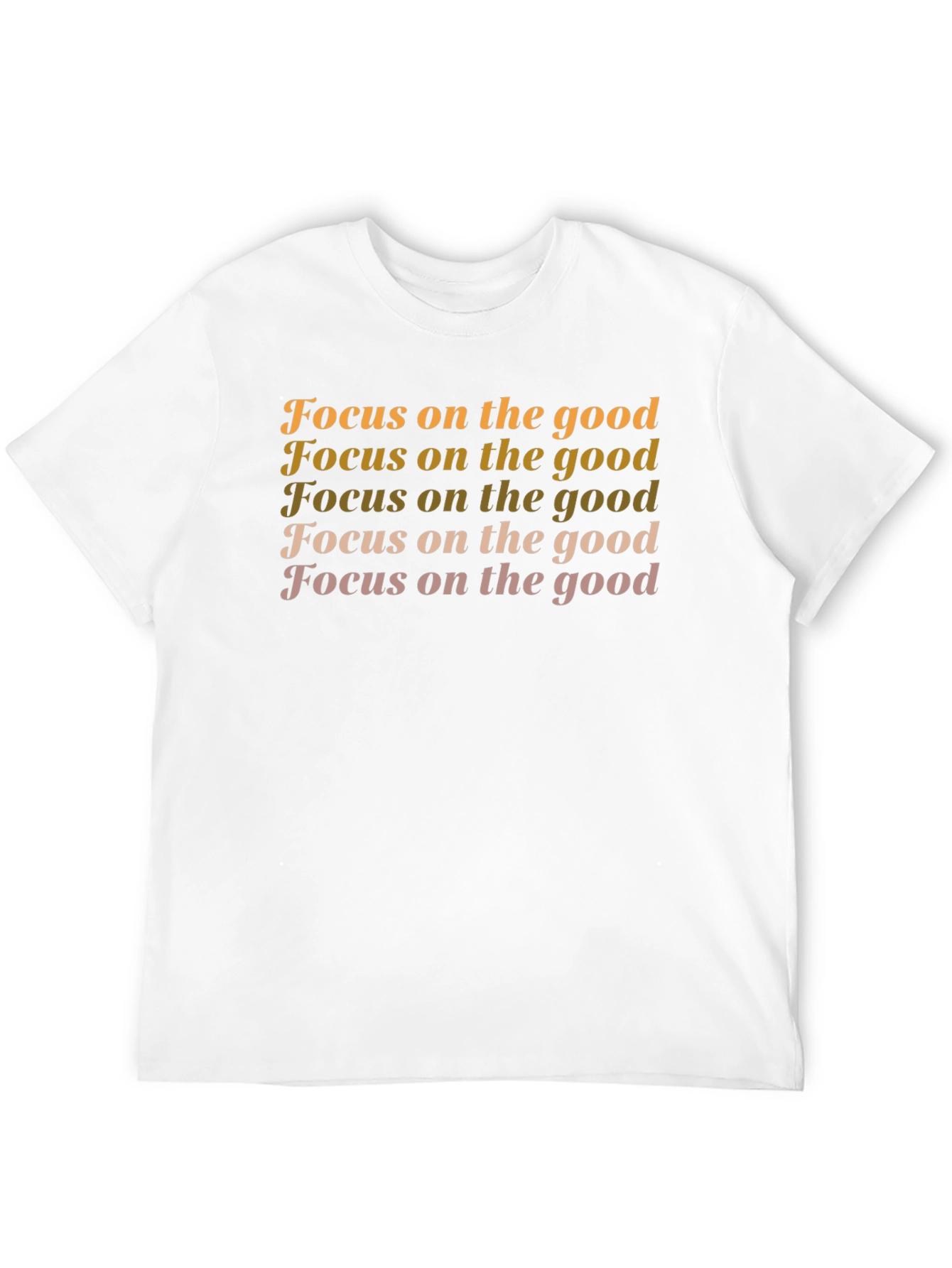 Focus on the Good T-Shirt - Positive Vibes