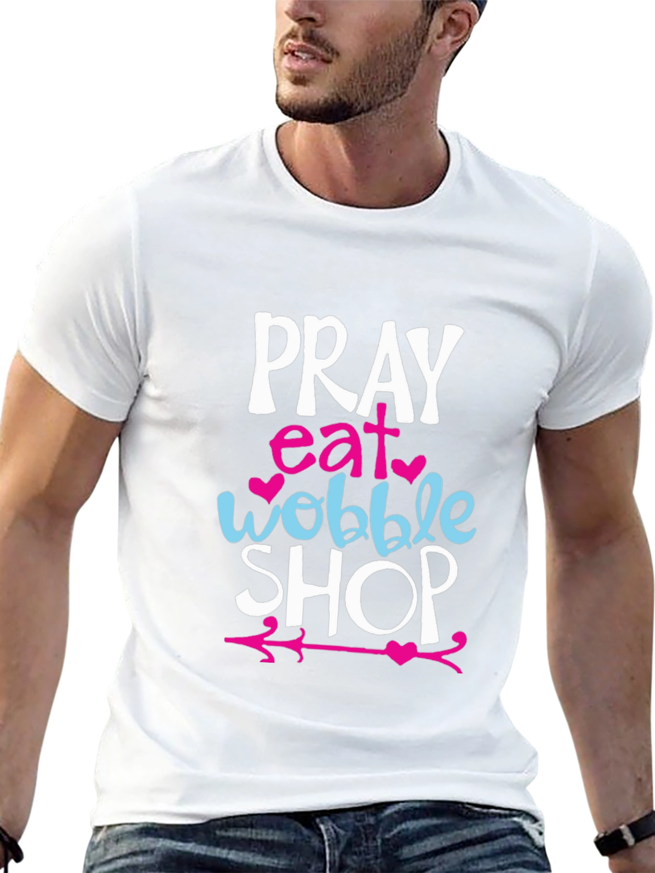 Pray Eat Wobble Shop Graphic T-Shirt