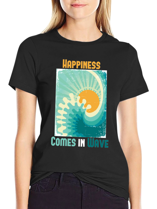 Happiness Comes In Wave Tee