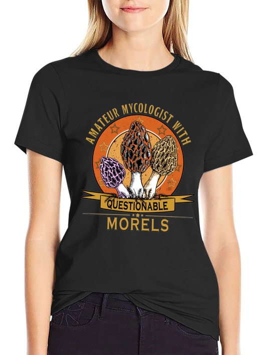 Amateur Mycologist Morels Graphic T-Shirt