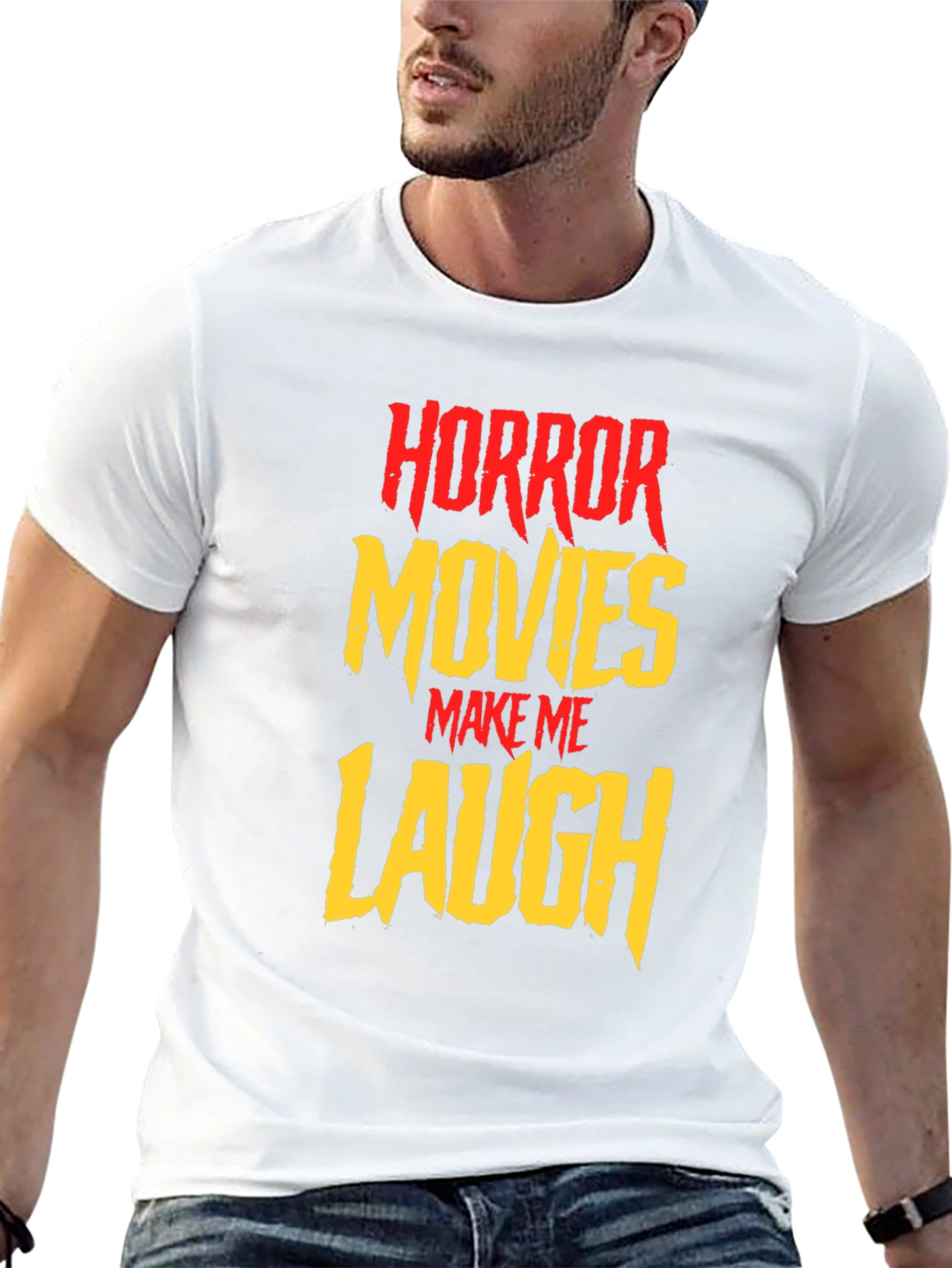Horror Movies Make Me Laugh Graphic Tee