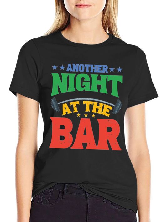 Another Night at the Bar Workout T-Shirt