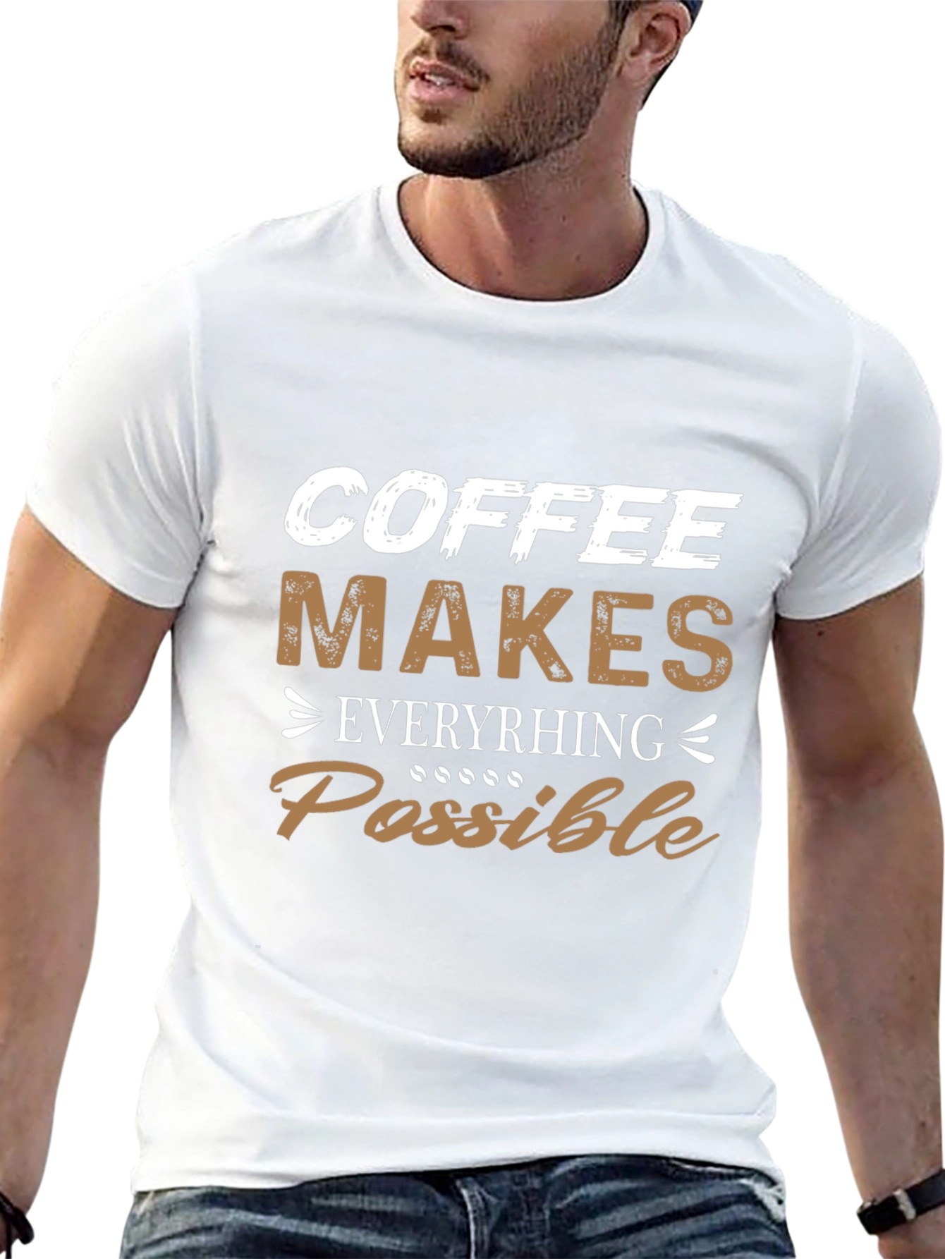 Coffee Makes Everything Possible Graphic T-Shirt