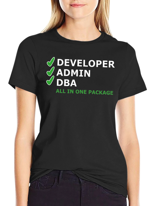 Developer Admin DBA All-in-One Package T-Shirt