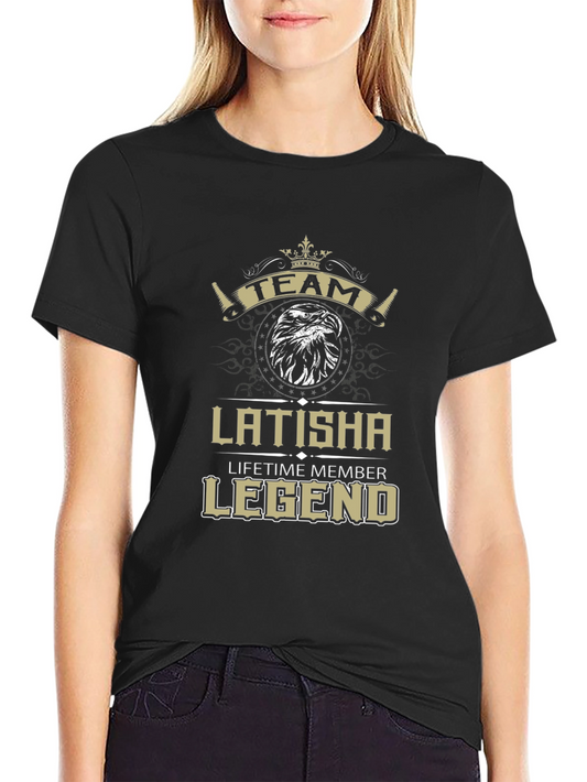 Latisha Team Legend T-Shirt - Lifetime Member