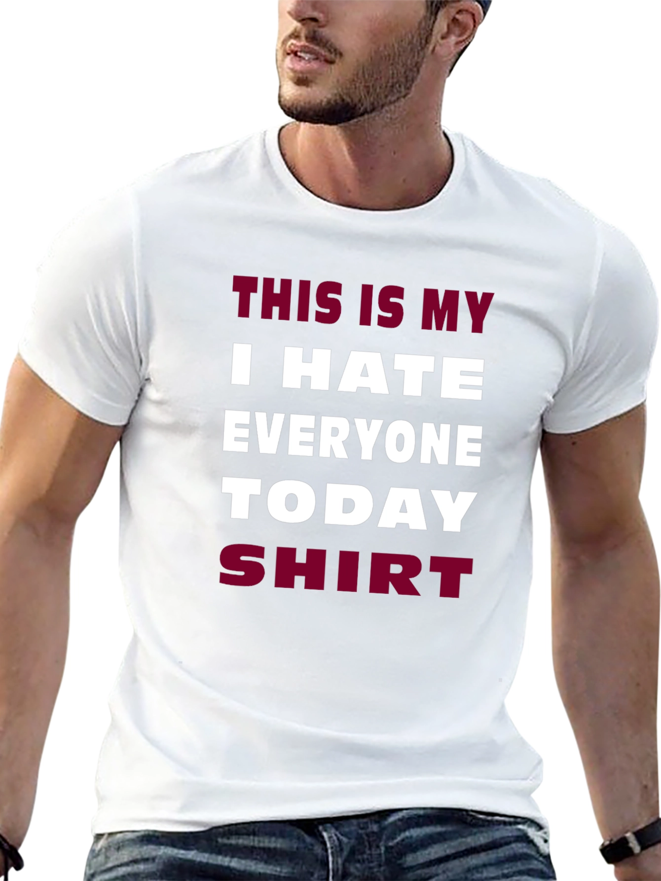 Funny I Hate Everyone Today Graphic T-Shirt