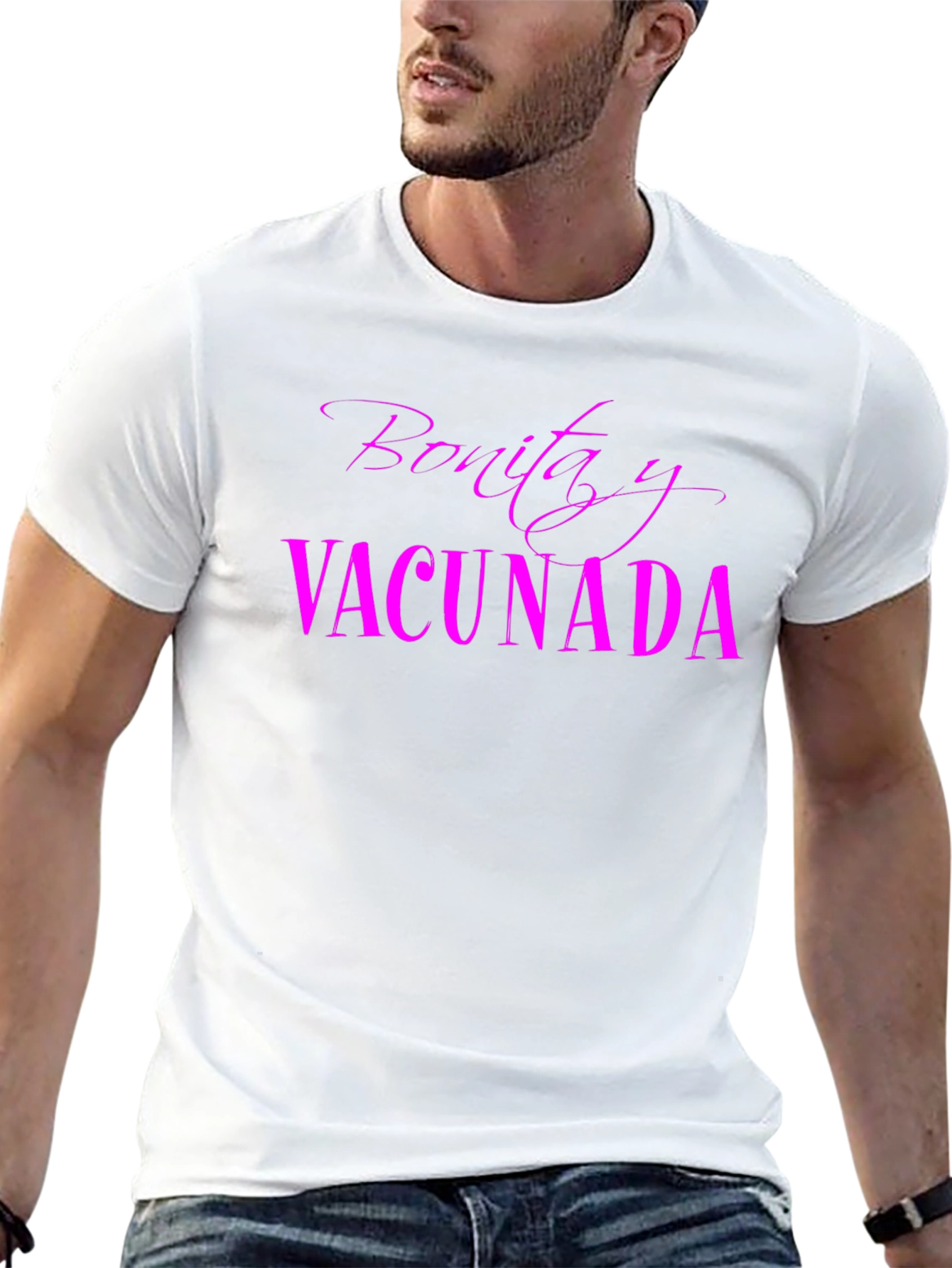 Bonita Y Vacunada Graphic T-Shirt