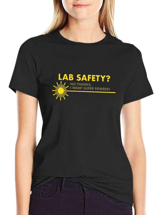 Lab Safety Super Power T-Shirt