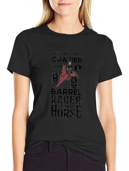 Barrel Racer T-Shirt - Crazy Horse Rider Tee