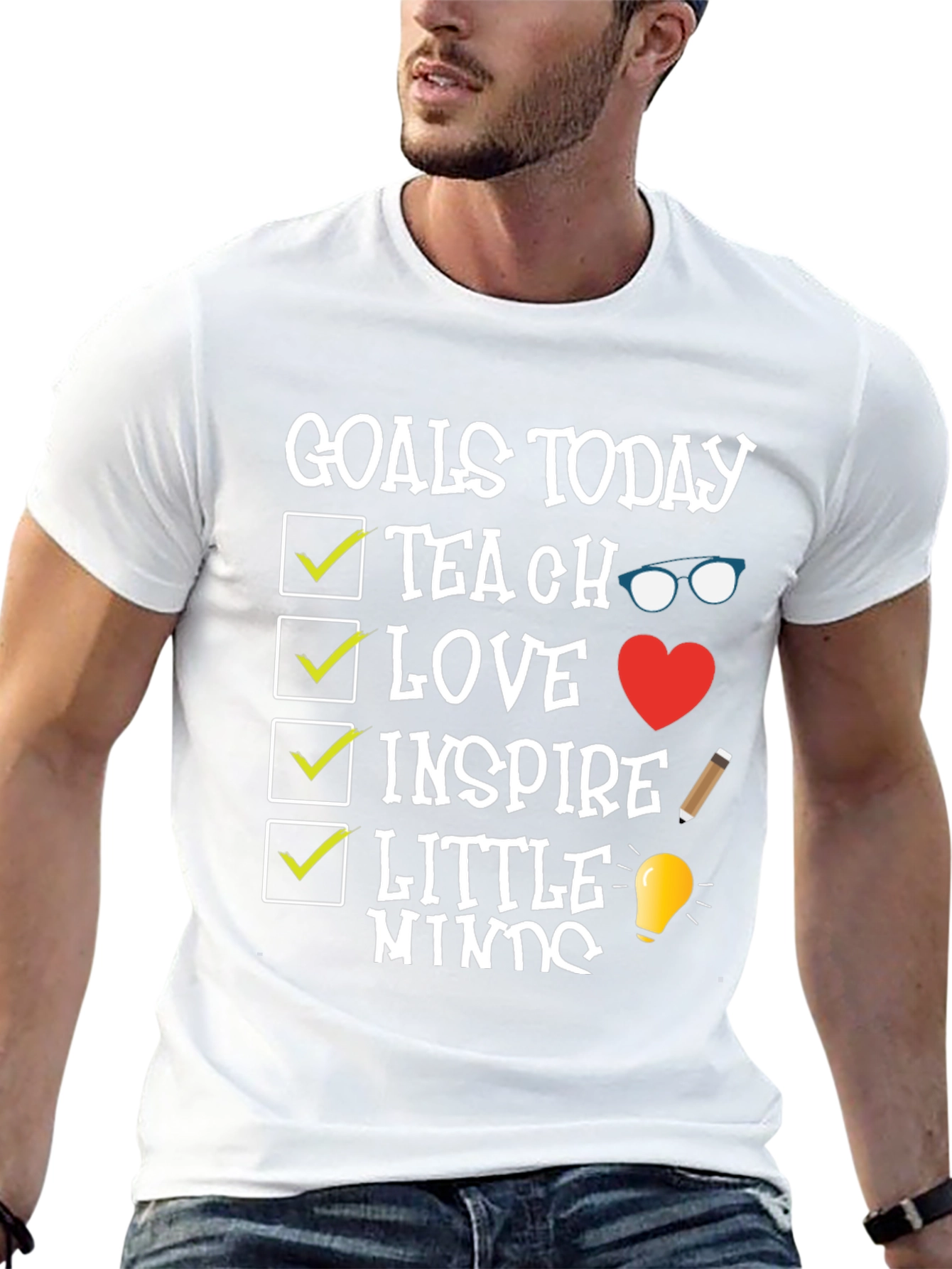 Goals Today Teacher T-Shirt