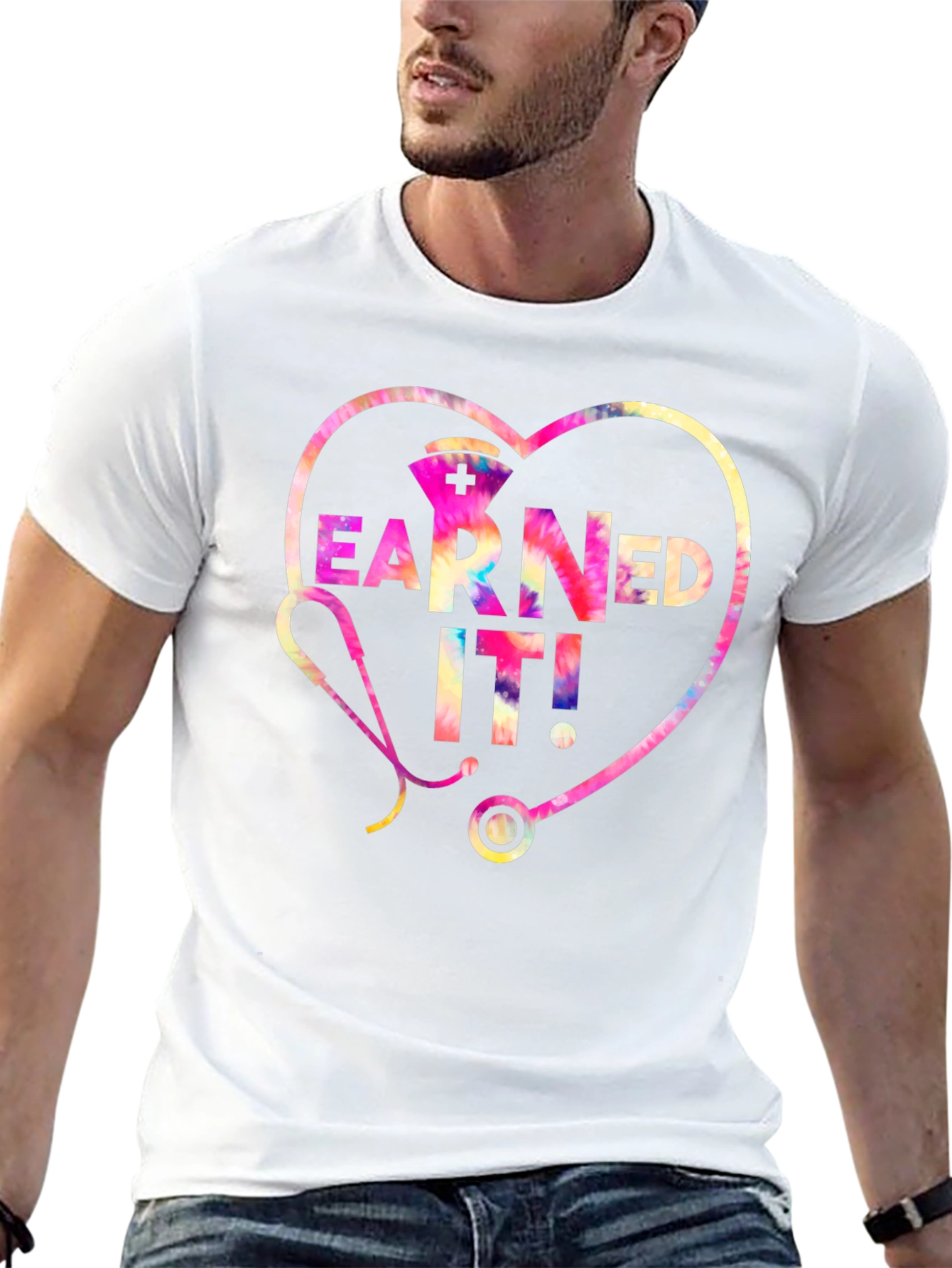 Earned It! Nurse T-Shirt