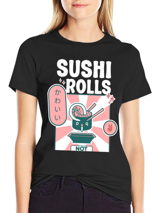 Sushi Rolls NOT Cute Mens Graphic T-Shirt
