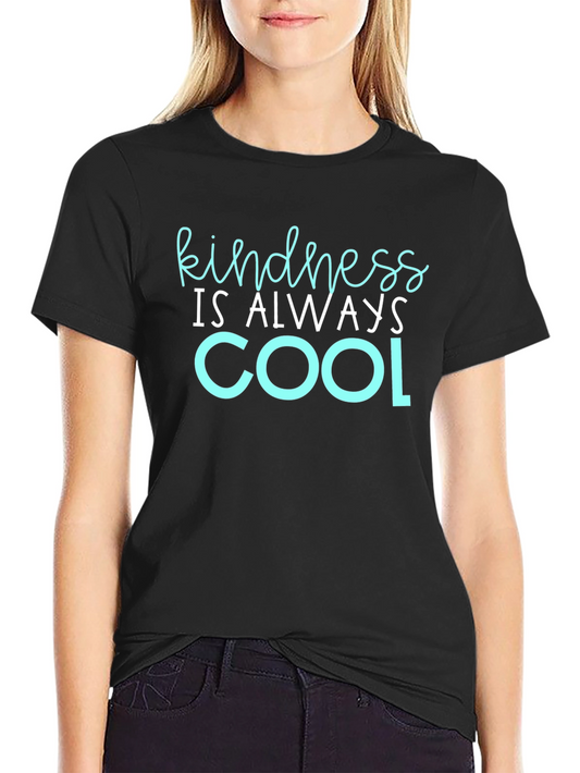 Kindness is Always Cool Graphic Tee