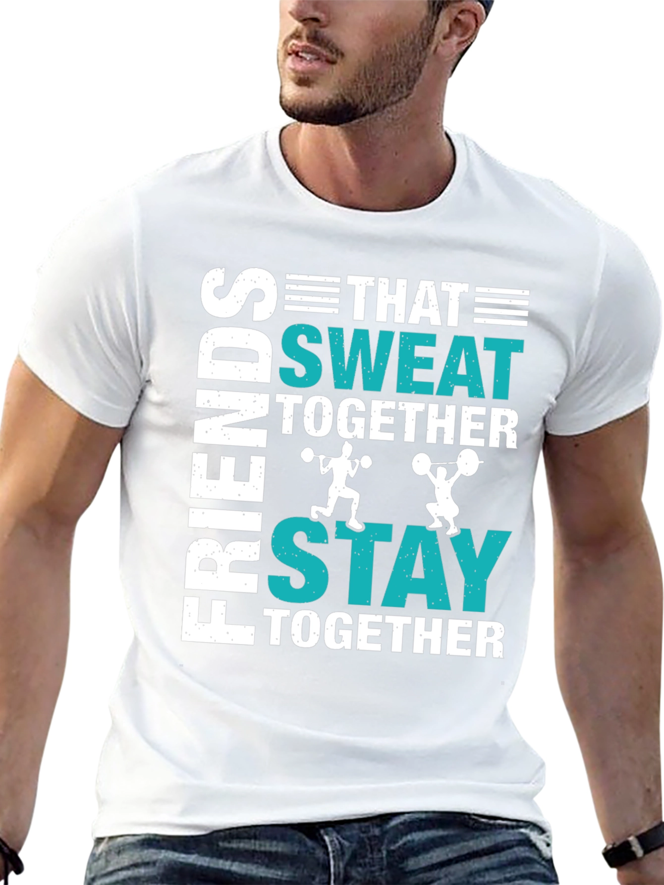 Friends Who Sweat Together T-Shirt