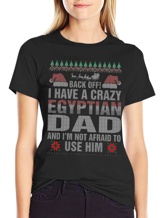 Crazy Egyptian Dad Ugly Christmas Sweater T-Shirt