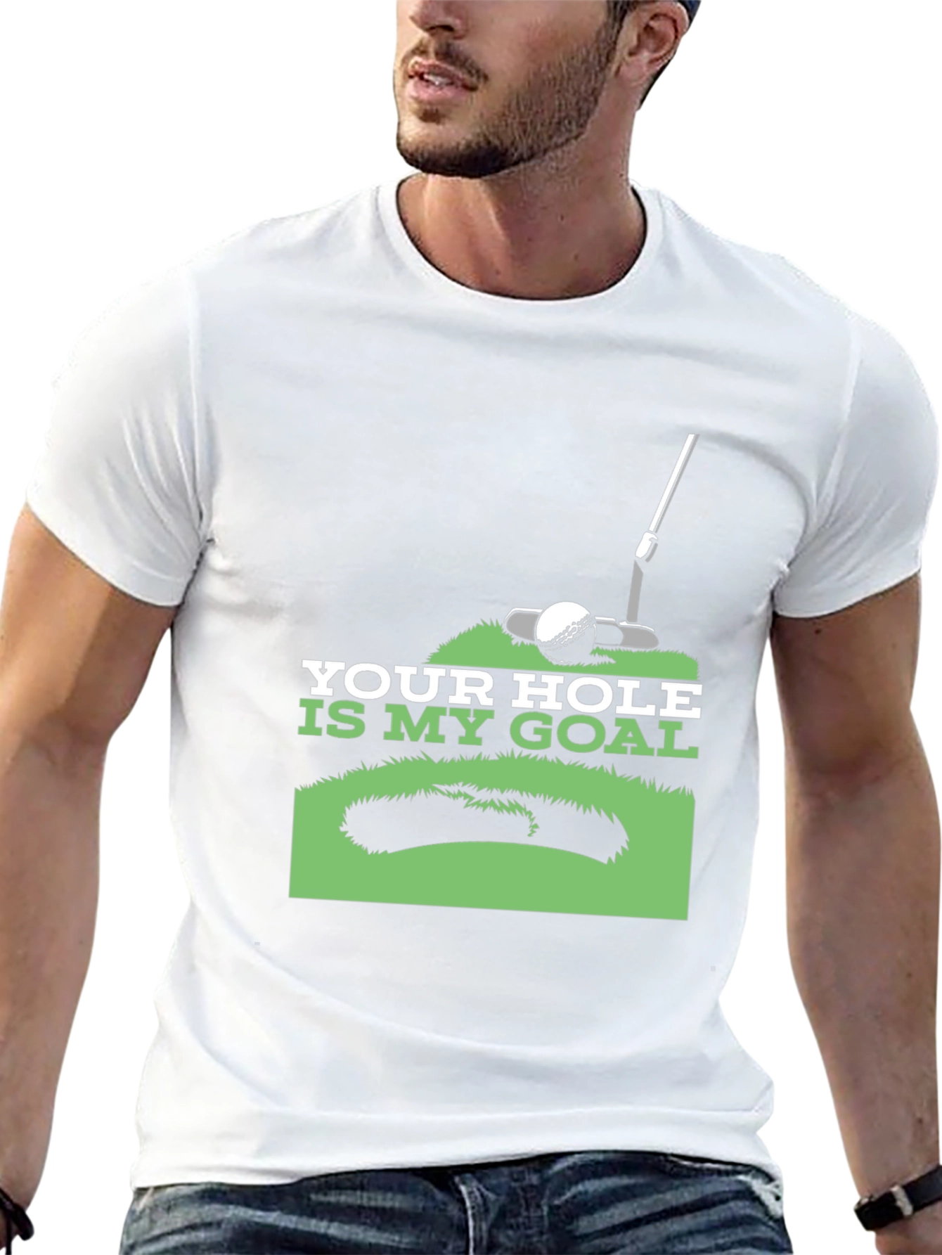 Your Hole is My Goal Golf T-Shirt