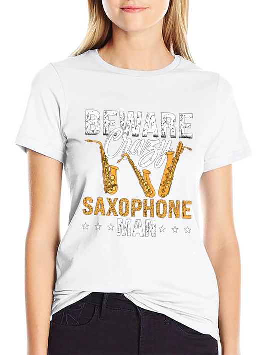 Beware Crazy Saxophone Man Graphic T-Shirt