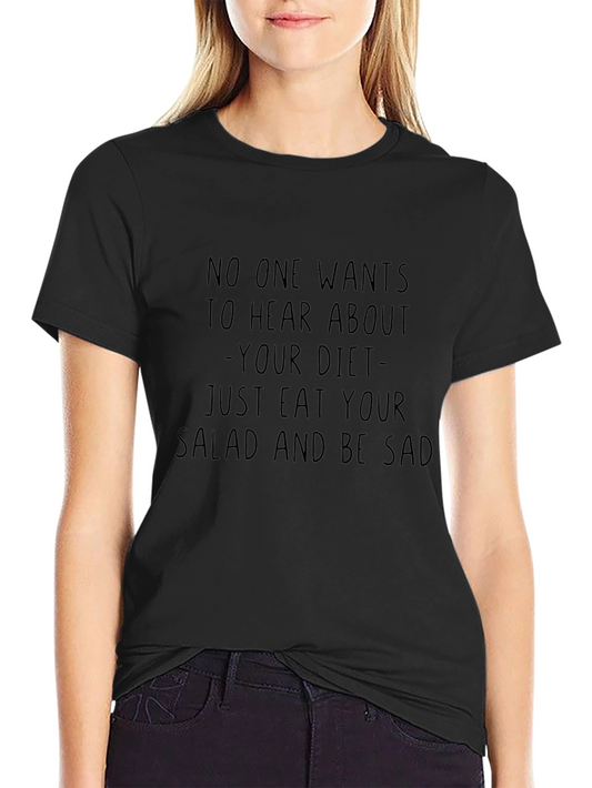 Eat Your Salad Funny Graphic Tee