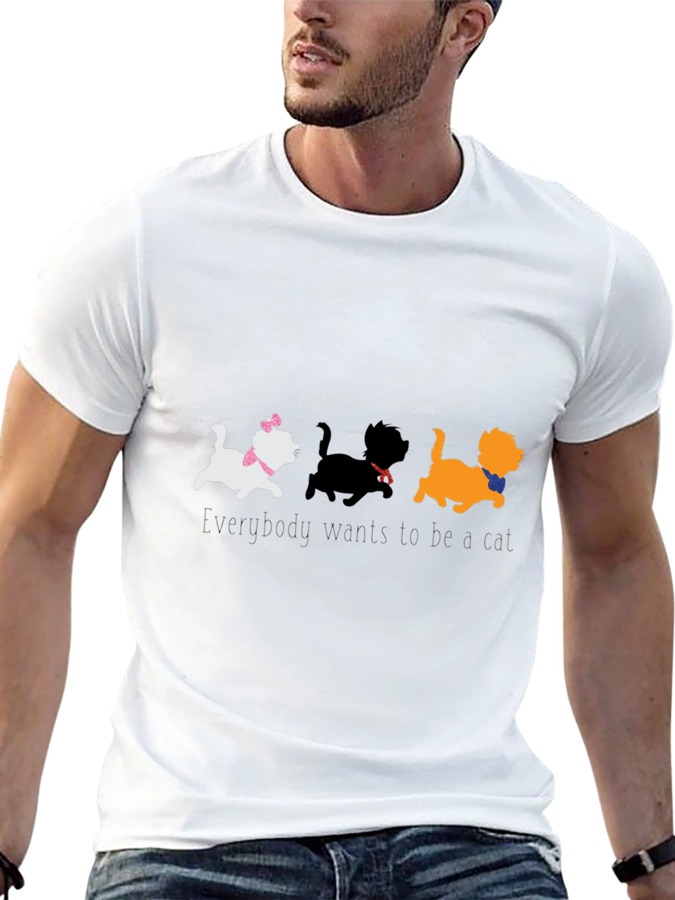 Everybody Wants to Be a Cat T-Shirt