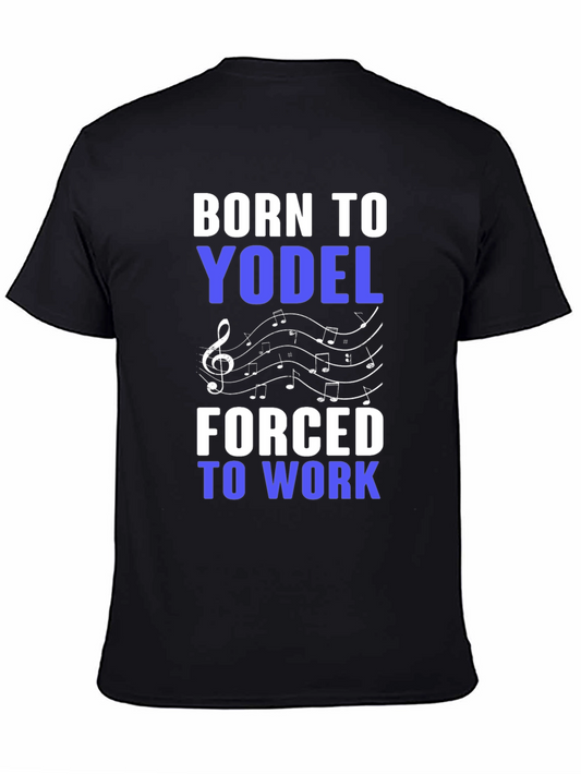 Born to Yodel T-Shirt
