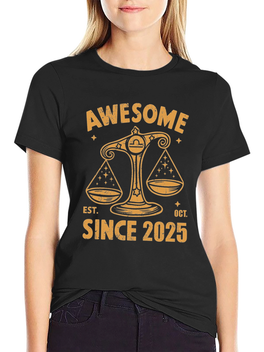 Awesome Libra Since 2025 T-Shirt