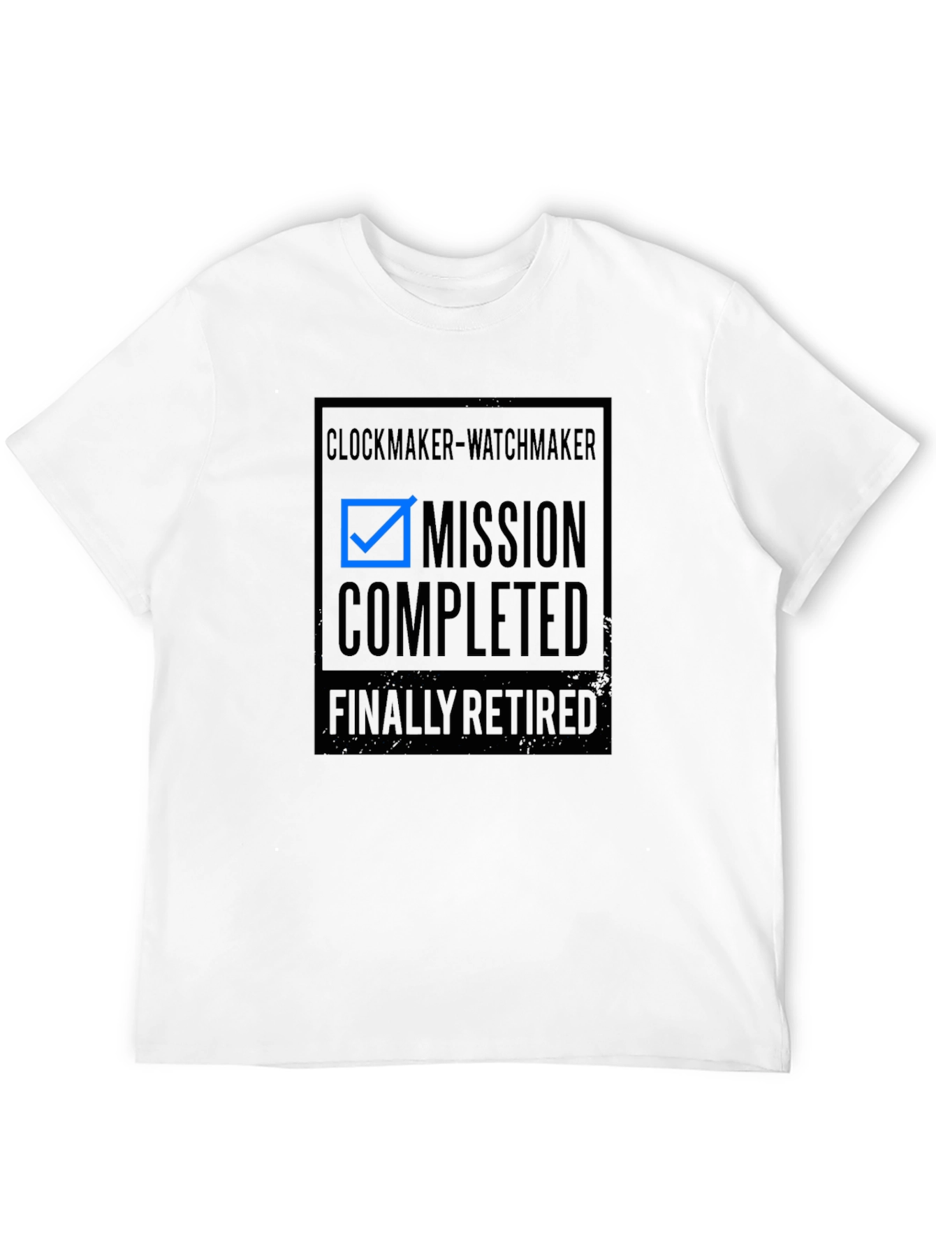 Clockmaker Watchmaker Mission Completed Retired T-Shirt