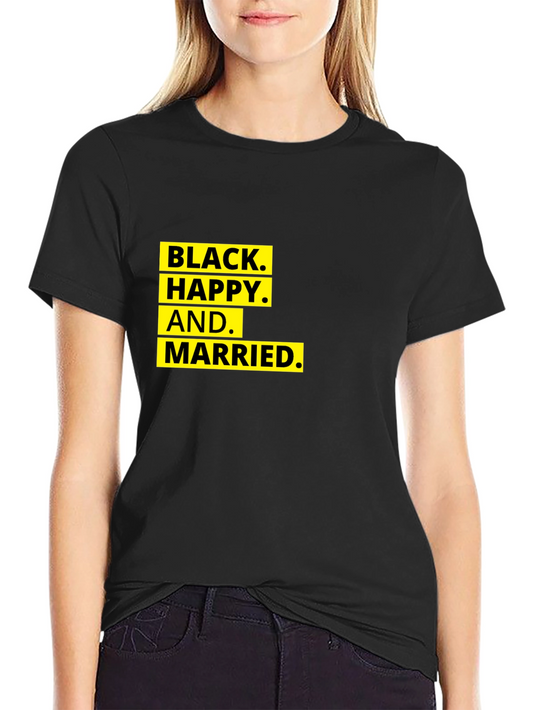 Black Happy and Married - Graphic T-Shirt