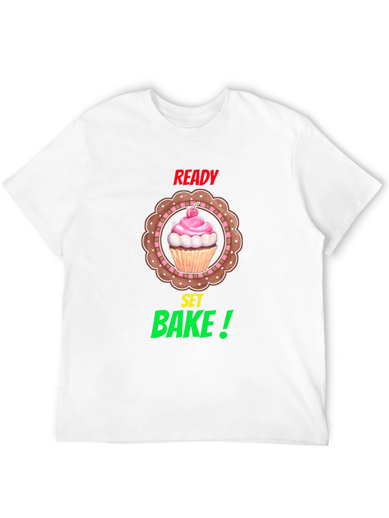 Ready Set Bake T-Shirt Cupcake Design Cotton Blend