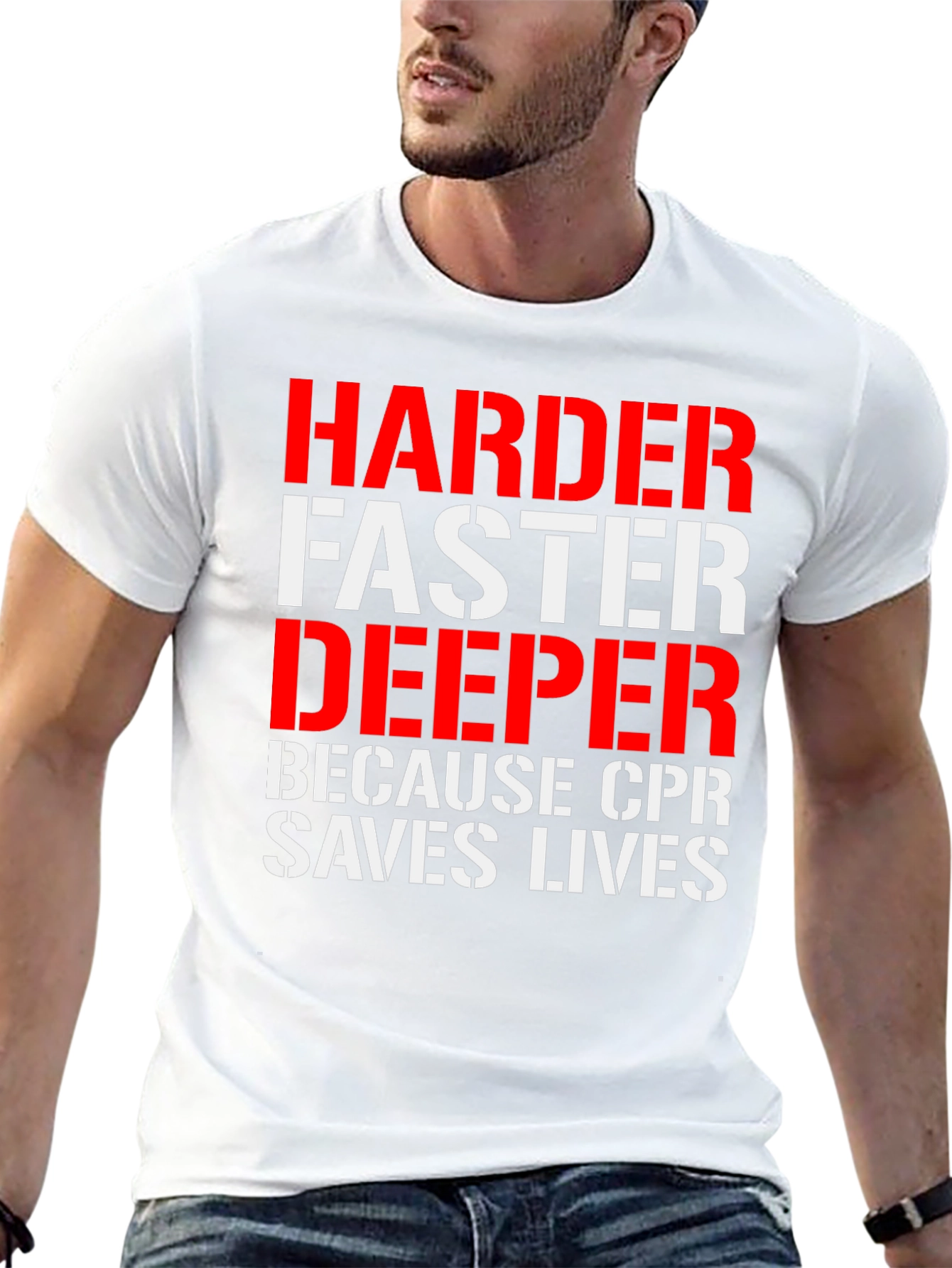 CPR Saves Lives Tee: Harder Faster Deeper