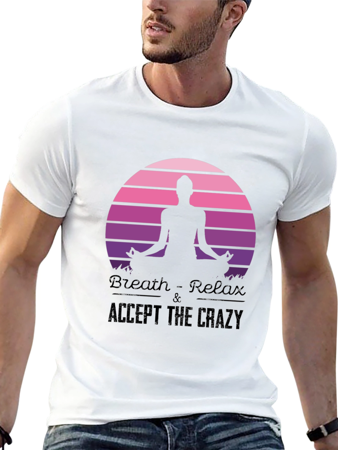 Breath Relax Accept the Crazy Yoga Black T-Shirt
