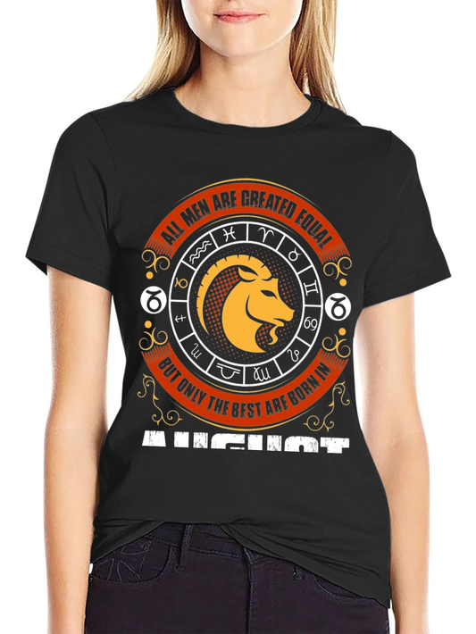 August Born Zodiac T-Shirt - All Men Created Equal
