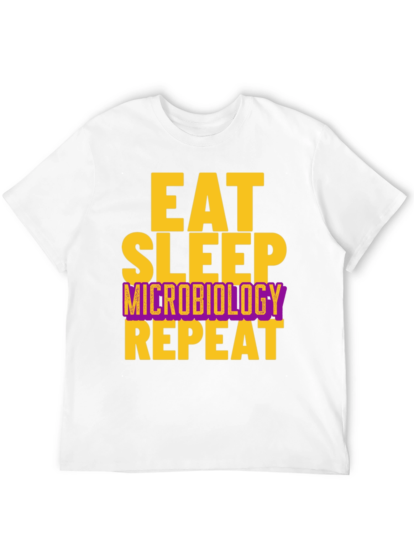 Eat Sleep Microbiology Repeat T-Shirt