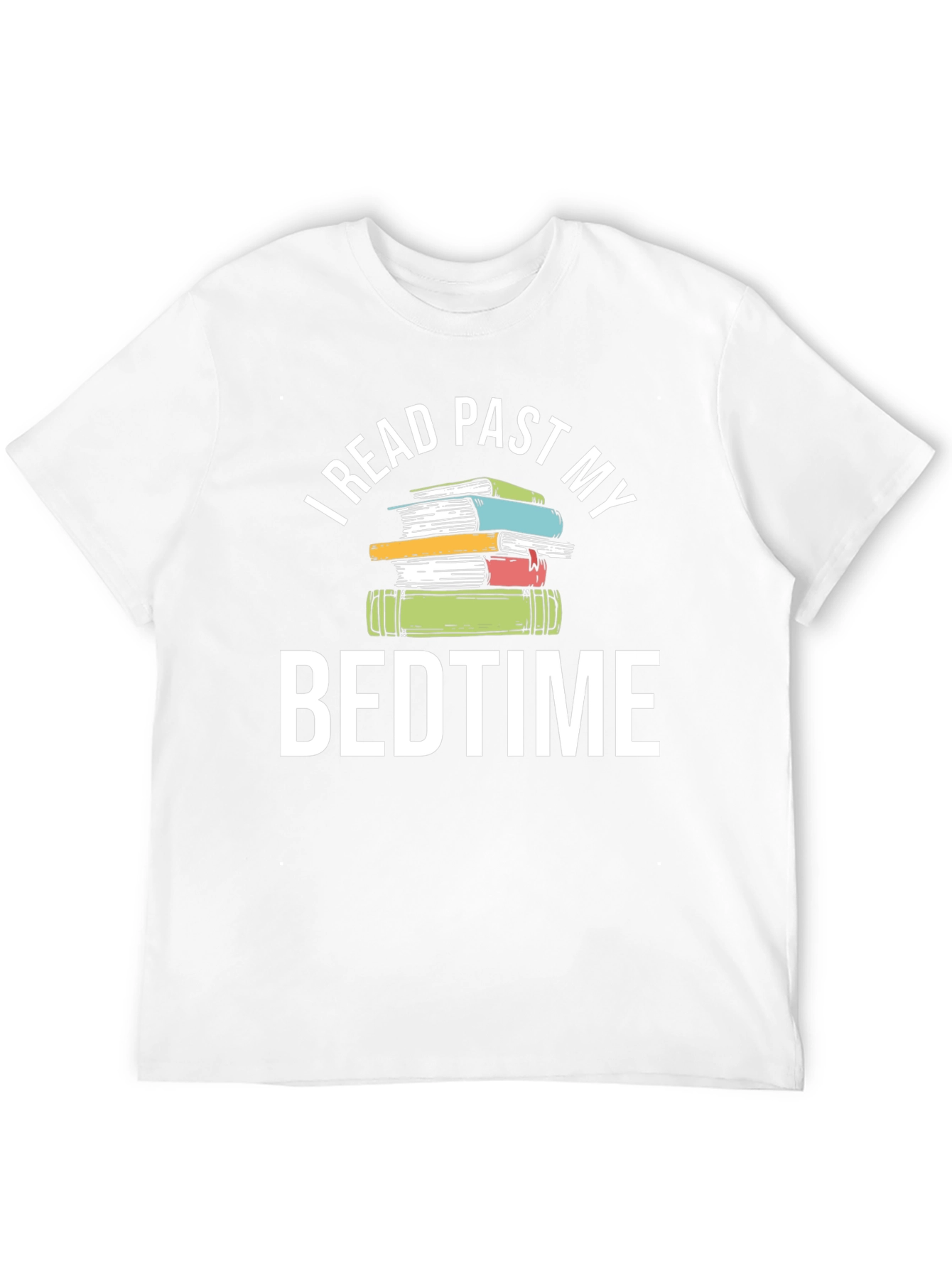 Book Lover T-Shirt - I Read Past My Bedtime