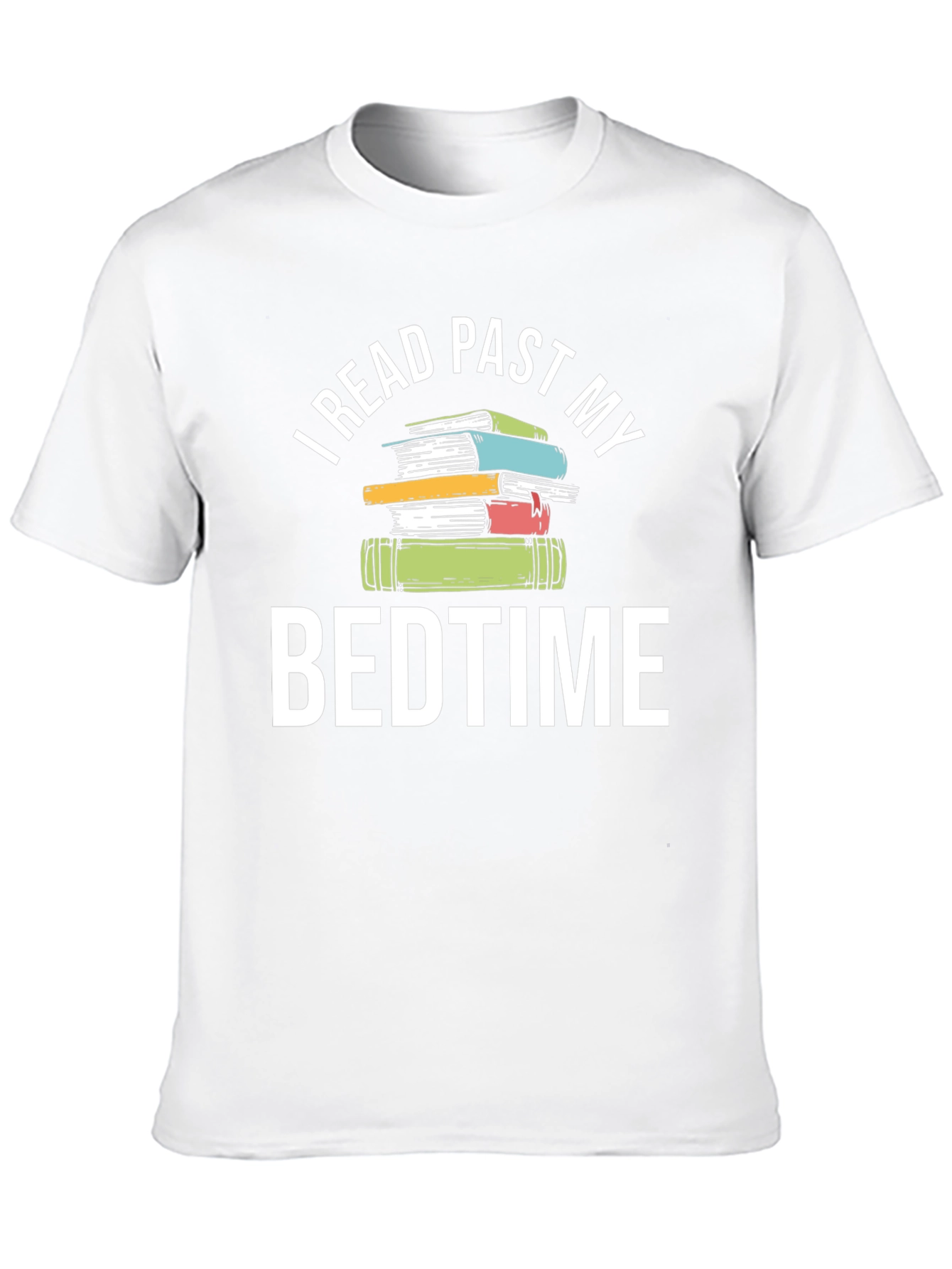 Book Lover T-Shirt - I Read Past My Bedtime