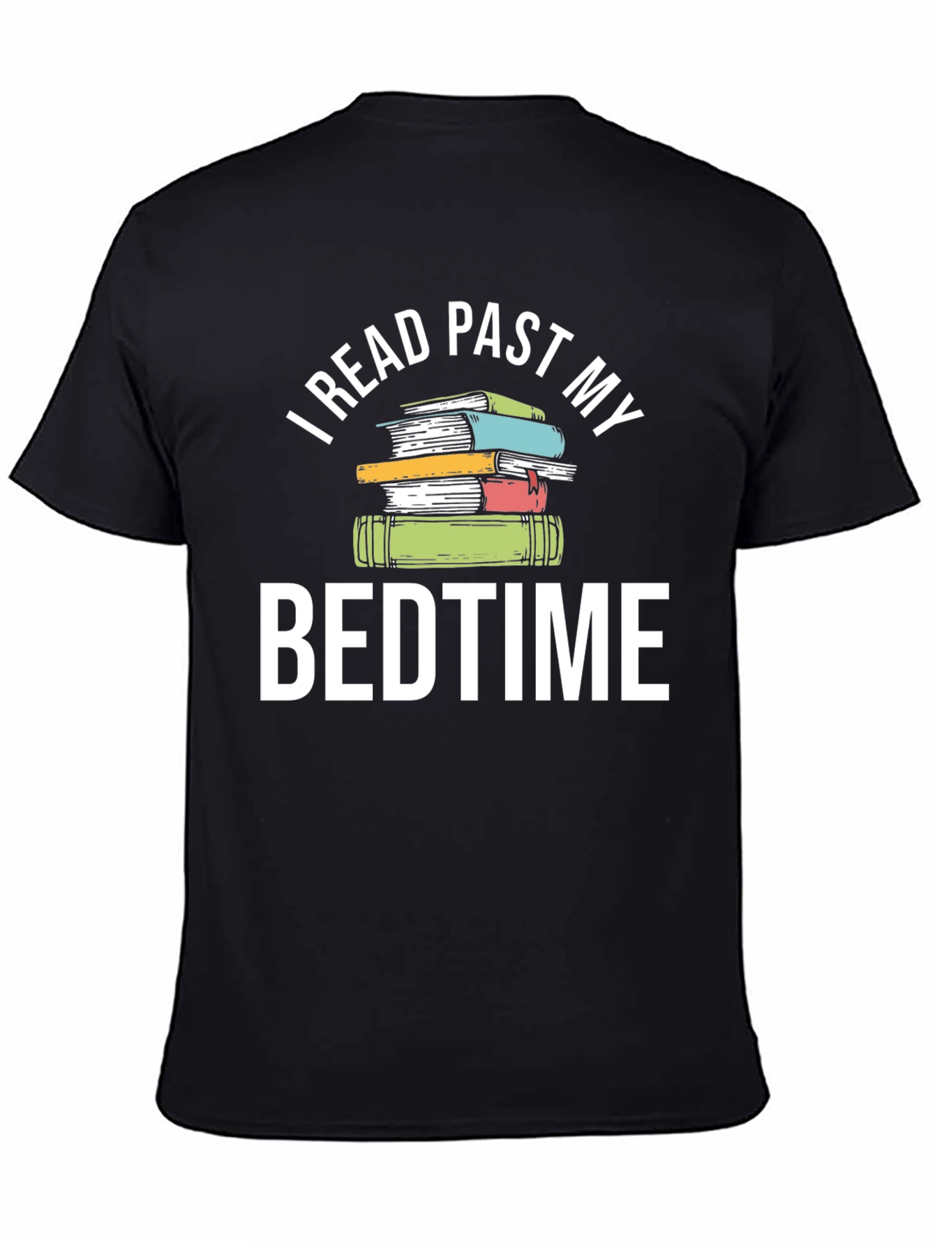 Book Lover T-Shirt - I Read Past My Bedtime