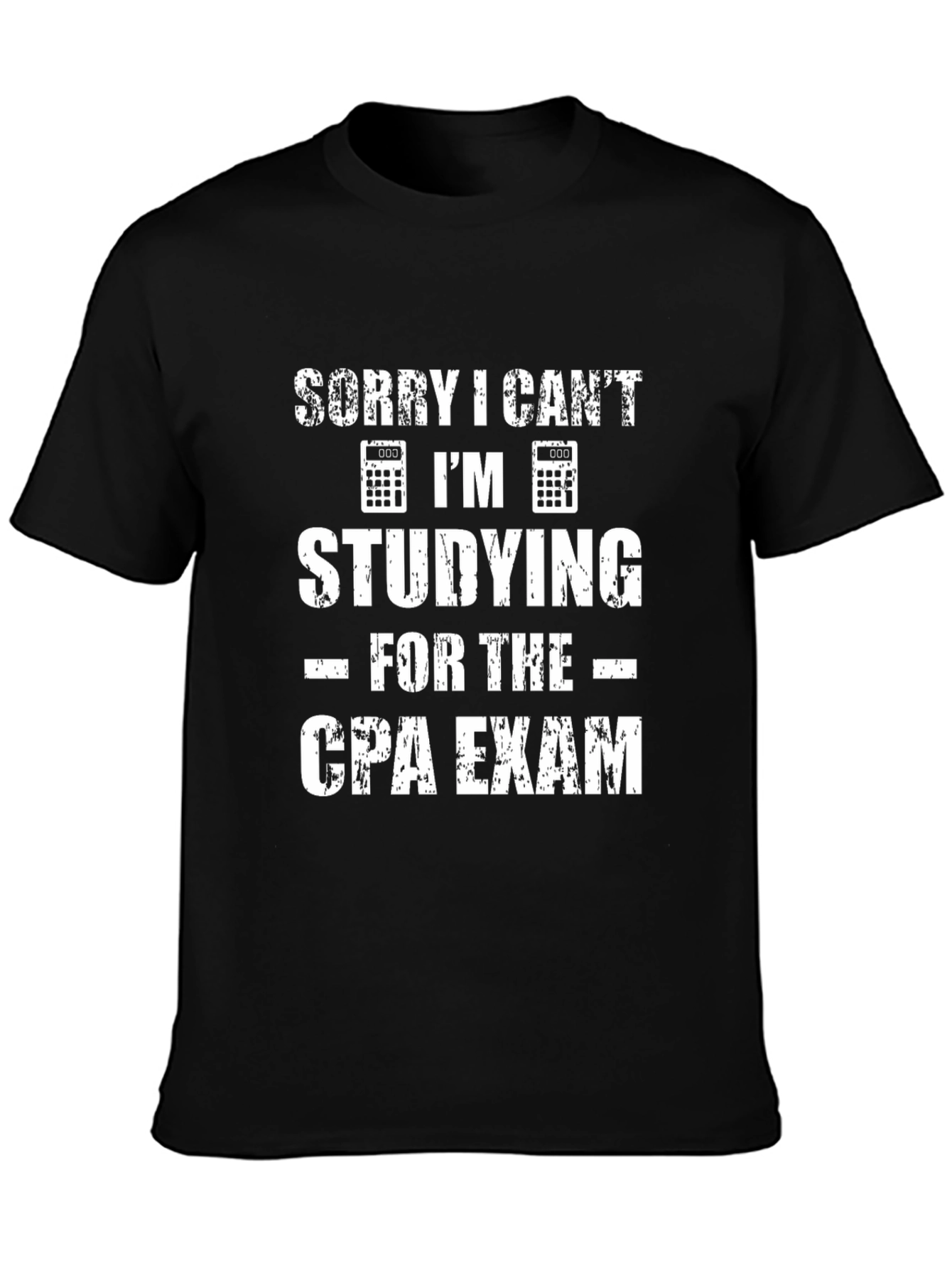 CPA Exam Study T-Shirt - Accountant Gift