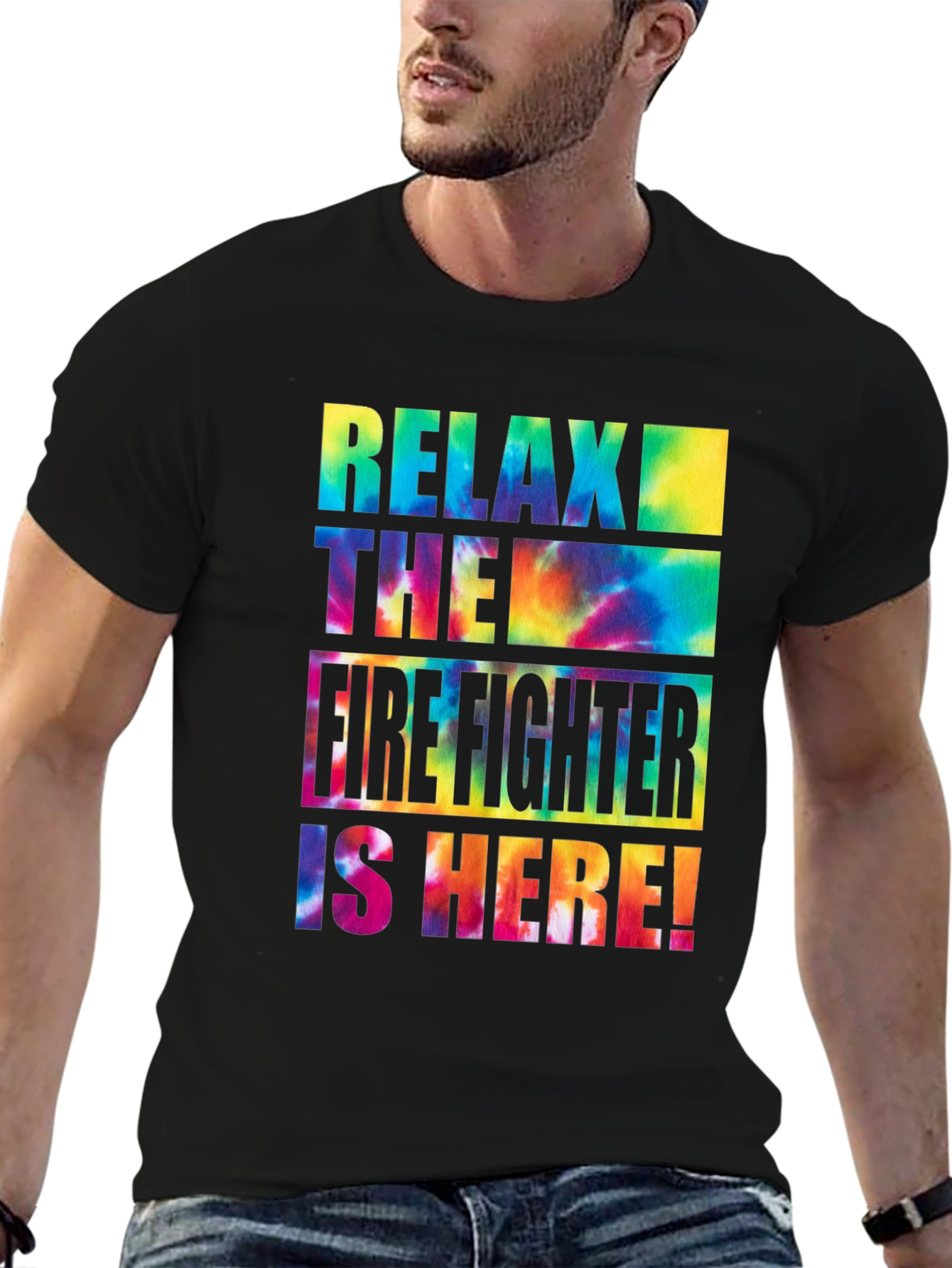Relax The Firefighter Is Here Tie-Dye Graphic T-Shirt