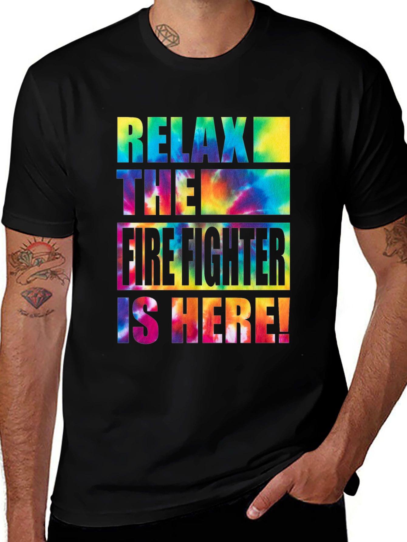 Relax The Firefighter Is Here Tie-Dye Graphic T-Shirt